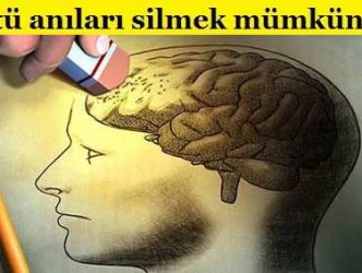 Kötü anıları silmek mümkün